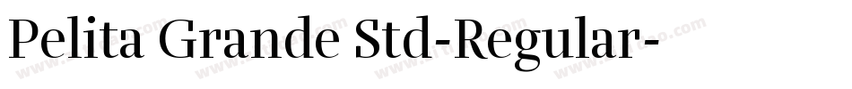 Pelita Grande Std-Regular字体转换